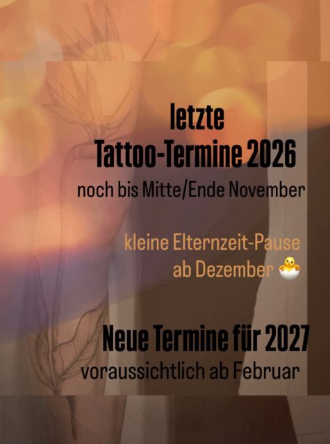 Ein kleines Booking-Update für die letzten Monate dieses Jahres. 📩

Ich nehme aktuell noch Tattoo-Termine bis etwa Mitte, spätestens Ende November an!

Danach wird es hier für eine kleine Weile ruhiger, denn im Dezember erwarten wir unser Baby. Darum bin ich dann erstmal in Elternzeit. 

Neue Tattoo-Termine plane ich voraussichtlich ab Februar 2027 wieder.

Wenn ihr also schon länger mit einem Motiv liebäugelt und es noch in diesem Jahr umgesetzt werden soll, ist jetzt ein guter Zeitpunkt, mir zu schreiben.
Egal ob WannaDo oder eigene Idee. Schickt mir am besten direkt ein paar Infos zu eurem Motiv, der gewünschten Körperstelle und ungefährer Größe. Dann können wir schauen, was sich noch einrichten lässt.

Ich freue mich auf die letzten Projekte für dieses Jahr. 🥰

#tattookoeln #blackandgreytattoo #wannado #tattoobooking #atelierherbariumbynuui
